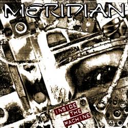 Meridian (DK) : Inside the Machine